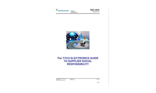 The TYCO ELECTRONICS GUIDE TO SUPPLIER SOCIAL RESPONSIBILITY